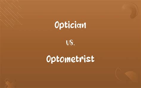 Optician vs. Optometrist: Know the Difference