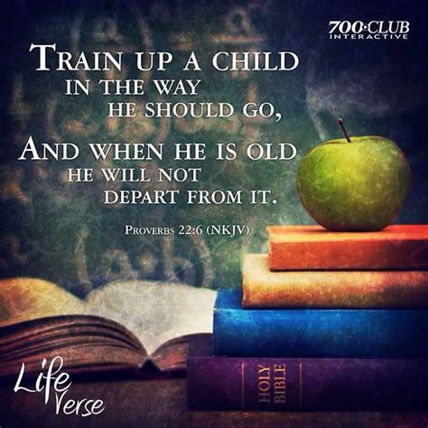 Train up your child | Life verses, Train up a child, Inspirational quotes