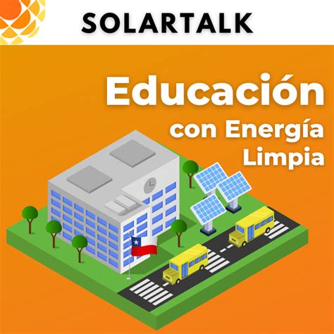 Energía Solar en Escuelas de Chile - Conoce Más Aquí - EMAT Chile