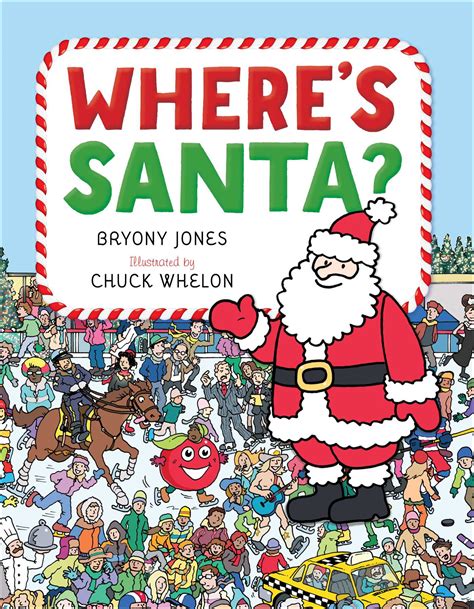 Where's Santa? | Book by Bryony Jones, Chuck Whelon | Official ...