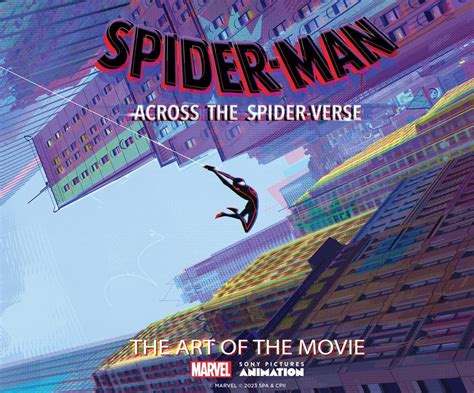 ‘Spider-Man: Across the Spider-Verse: The Art of the Film’ On-Sale Now | Marvel