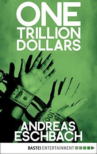 One Trillion Dollars: An absolutely gripping page turning thriller ...