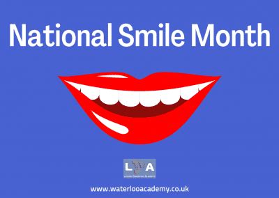 National Smile Month - London Waterloo Academy