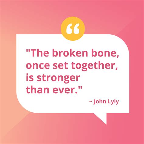 Broken Bone Inspirational Quote