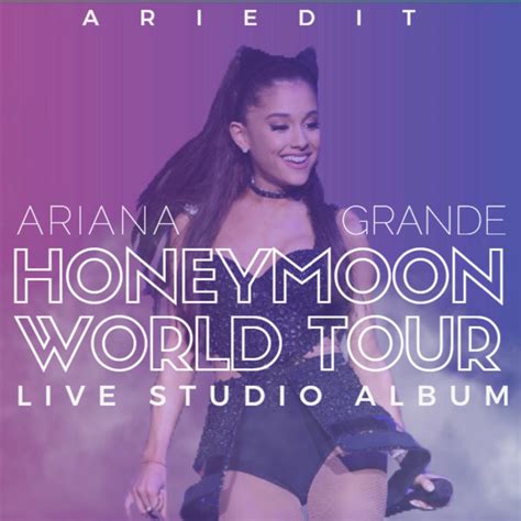 Ariana Grande - Be My Baby (Honeymoon Tour Live Studio Album) | AriEdit