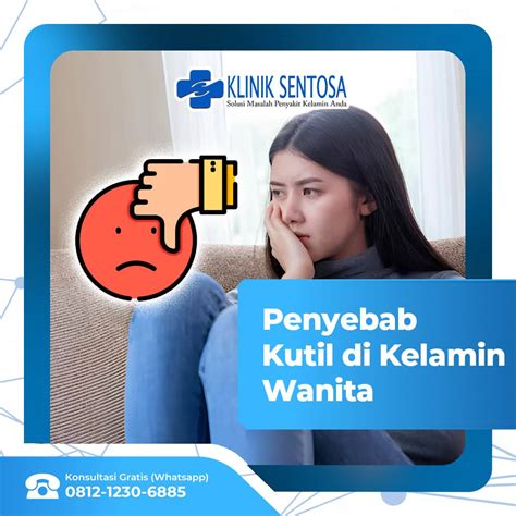 Apa penyebab Kutil Kelamin Pada Wanita? – Klinik Utama Sentosa