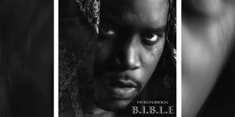 Fivio Foreign Drops Debut Album 'B.I.B.L.E.' Featuring Kanye West, A$AP ...