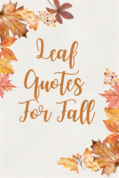 73 Lovely Leaf Quotes For Fall - Darling Quote