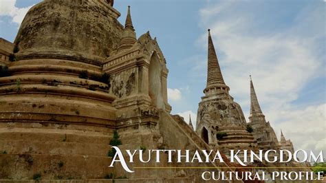 Cultural Profile: Ayutthaya Kingdom, the Buddhist State of Siam - Paths ...