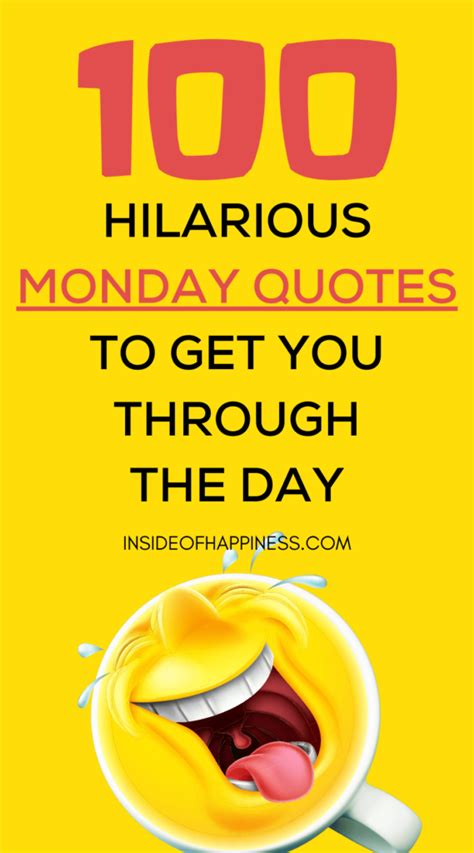 100 Funny Monday Quotes and Sayings - Inside Of Happiness