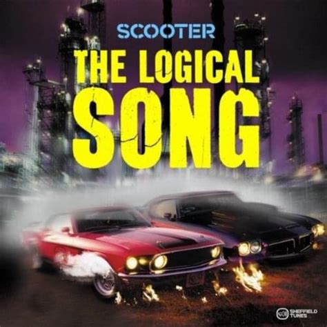 Scooter – The Logical Song Lyrics | Genius Lyrics