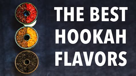 Best Hookah Flavor – MOJO Hookah Lounge