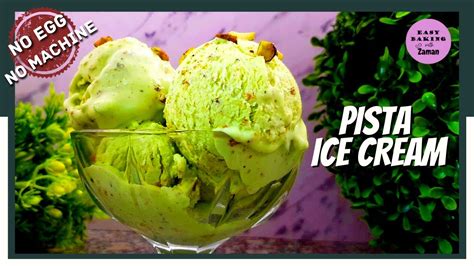 Pista Ice Cream Recipe | Home made Pista Ice Cream | Eggless Ice Cream - YouTube