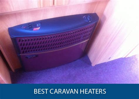 Caravan Heater [Electric, Low Wattage (12v) and Oil]