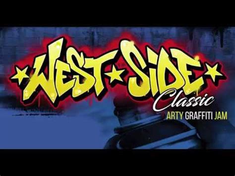 West Side Classic Arty Graffiti Jam 2019 - YouTube