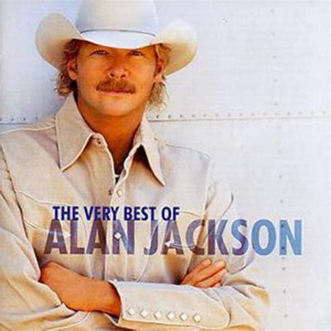 The Very Best of Alan Jackson | CD Album | Free shipping over £20 | HMV ...