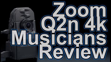 ZOOM Q2n 4K - REVIEW FOR MUSICIANS - YouTube