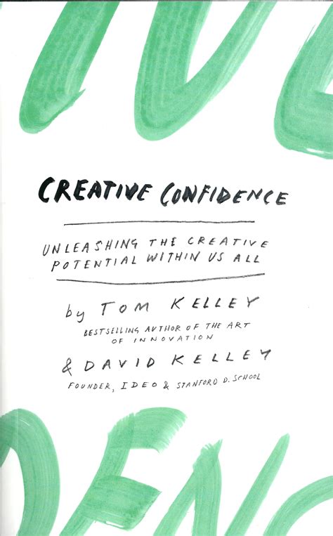 Creative Confidence – Kelley & Kelley – Greatest Hits Blog – the best business books summerised