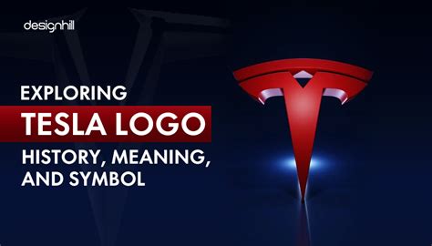 Exploring Tesla logo history, meaning, and symbol – FreeLance Hub