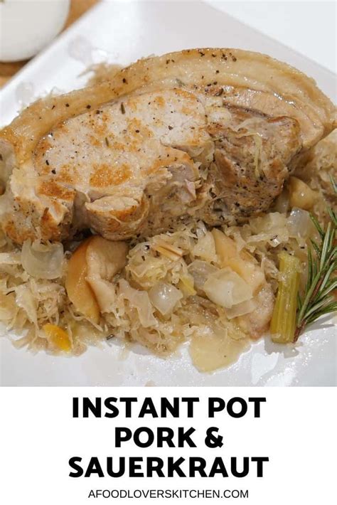 Instant Pot Pork & Sauerkraut Recipe - A Food Lover's Kitchen