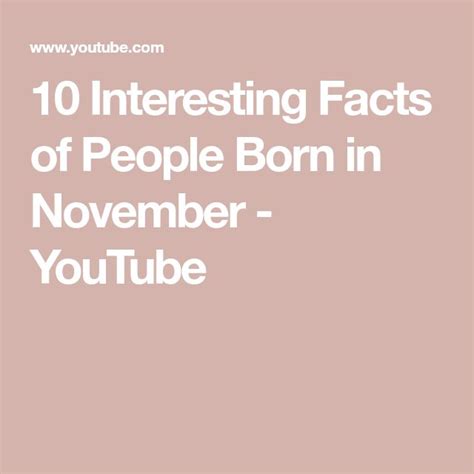 10 Interesting Facts of People Born in November - YouTube | 10 interesting facts, Fun facts, Facts