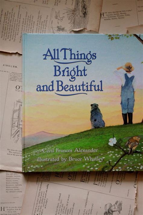 All Things Bright & Beautiful | Little Book, Big Story