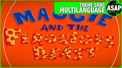 Maggie and the Ferocious Beast Theme Song | Multilanguage (Requested ...