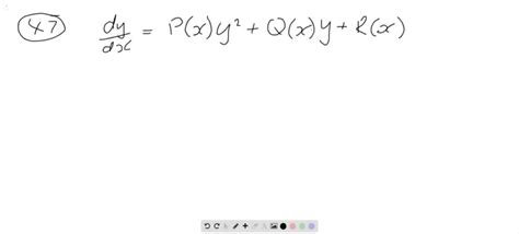 SOLVED:Riccati Equation. An equation of the form (d y)/(d x)=P(x) y^2+Q(x) y+R(x) is called a ...