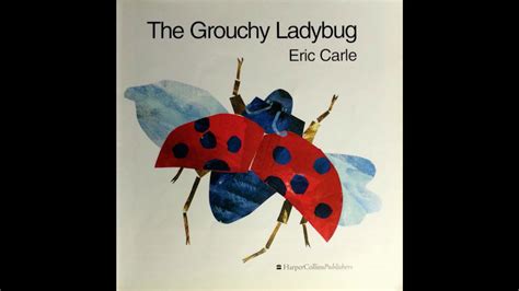 The Grouchy Ladybug