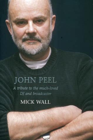 John Peel Quotes. QuotesGram