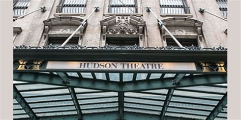 Ticket Information | Official Box Office | Hudson Theatre Broadway