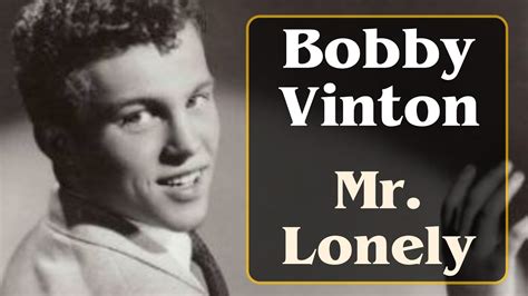 Mr. Lonely - Bobby Vinton (1962) with Lyrics - YouTube