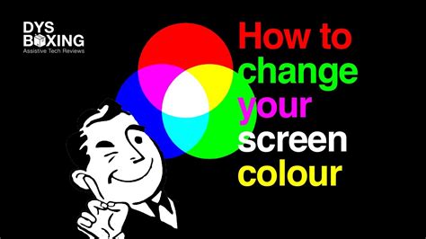 How to Change Your Screen Colour - YouTube