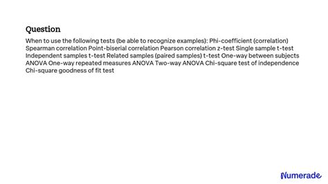 VIDEO solution: When to use the following tests (be able to recognize examples): Phi-coefficient ...