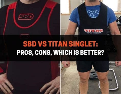 SBD vs Titan Singlet: Pros, Cons, Which Is Better ...