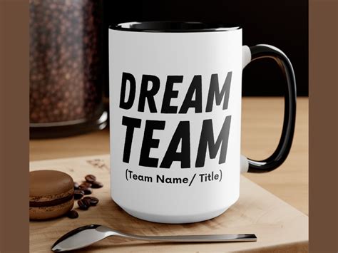 Dream Team Mug Coworkers Mug Funny Work Gift Colleagues - Etsy