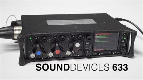 sound devices 633 tutorial - melody-spaulding