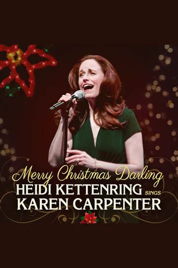 Merry Christmas Darling; Heidi Kettenring Sings Karen Carpenter Tickets ...