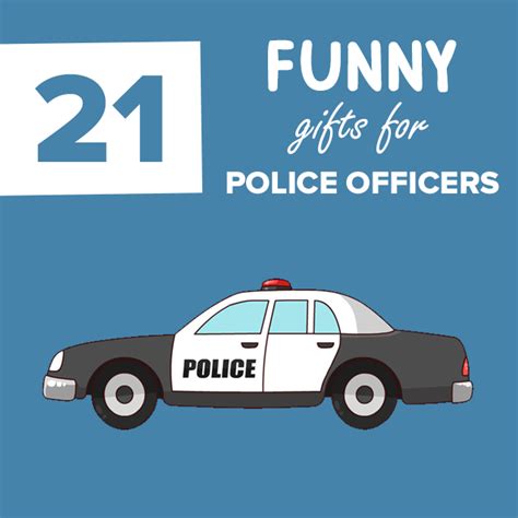 21 Funny Gifts for Police Officers to Put a Smile on Their Face in 2018