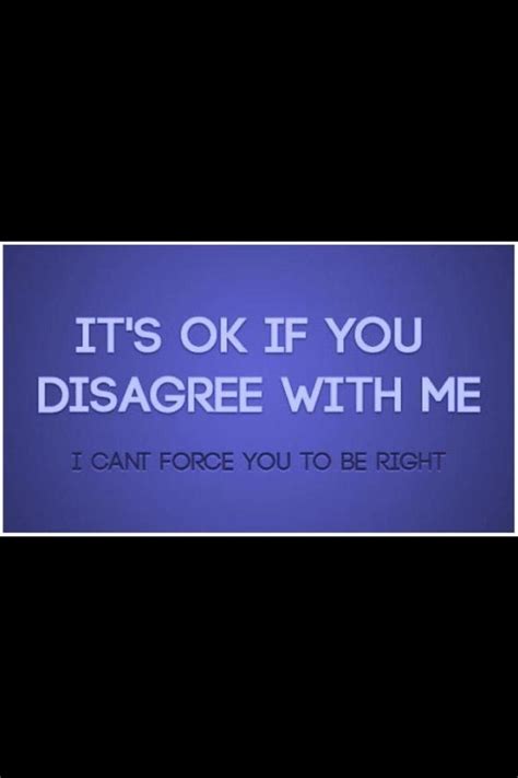 Agree To Disagree Quotes. QuotesGram