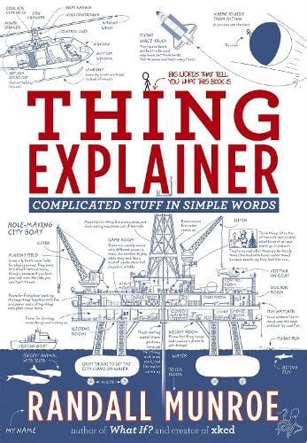 Thing Explainer by Randall Munroe | Waterstones