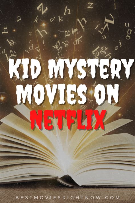 Must-watch Kid Mystery Movies on Netflix - Best Movies Right Now