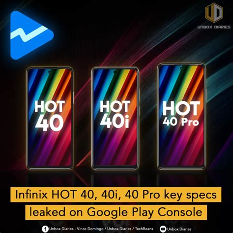 Infinix HOT 40, 40i, 40 Pro key specs leaked on Google Play Console - Unbox Diaries