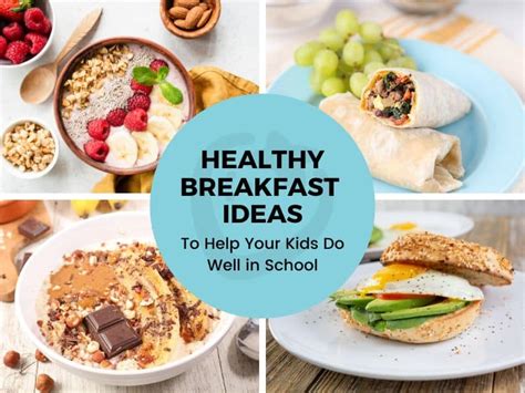 Best List of Healthy Breakfasts Ideas To Help Your Kids Do Well In School - Super Healthy Kids