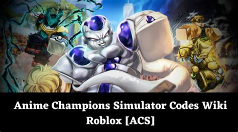 Anime Champions Simulator Codes Wiki [ACS Update Christmas][January ...