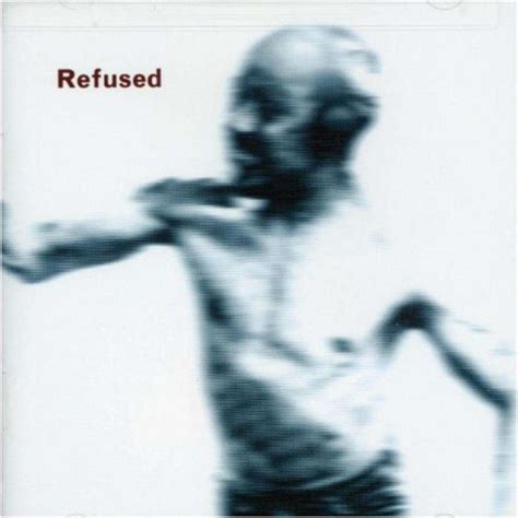 Refused: Songs To Fan The Flames Of Discontent (LP) – jpc