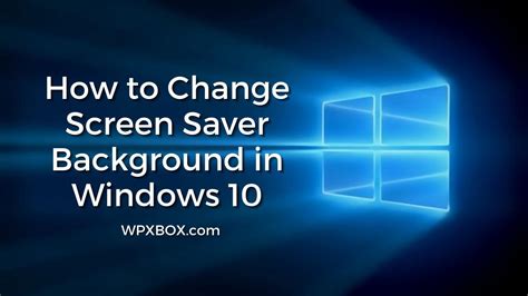 How to Change Screen Saver Background in Windows 11/10