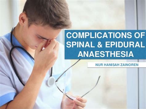 COMPLICATIONS OF SPINAL & EPIDURAL ANAESTHESIA