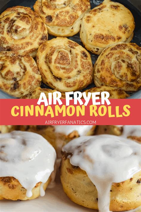 Air Fryer Cinnamon Rolls (Pillsbury Cinnamon Rolls) - Air Fryer Fanatics