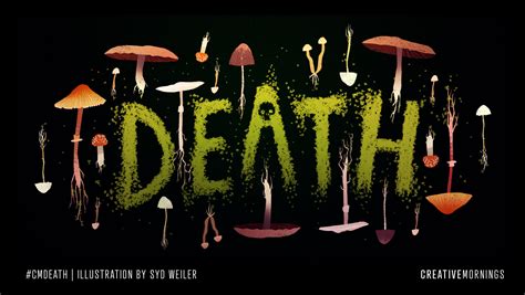 Death - CreativeMornings themes